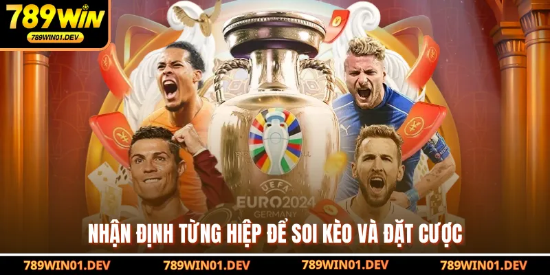 Nhận định từng hiệp để soi kèo và đặt cược